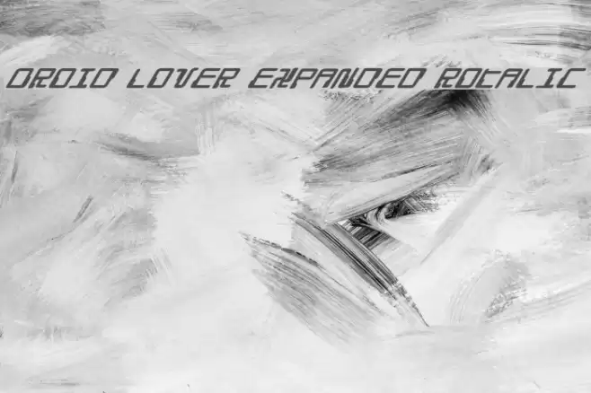 Droid Lover Expanded Rotalic Font examples