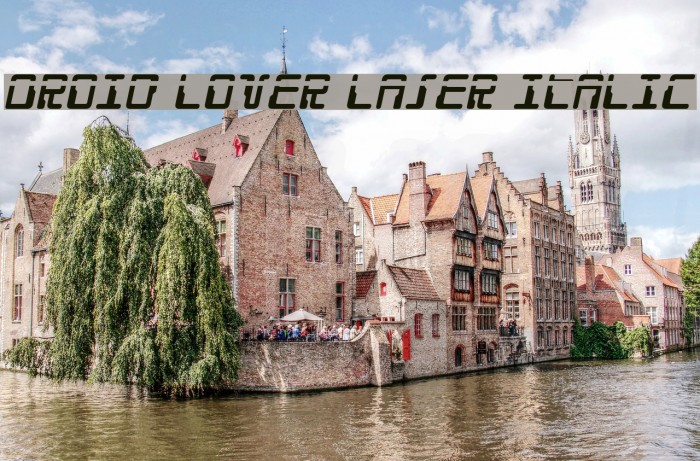 Droid Lover Laser Italic Font examples