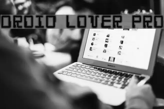 Droid Lover Pro Example 1