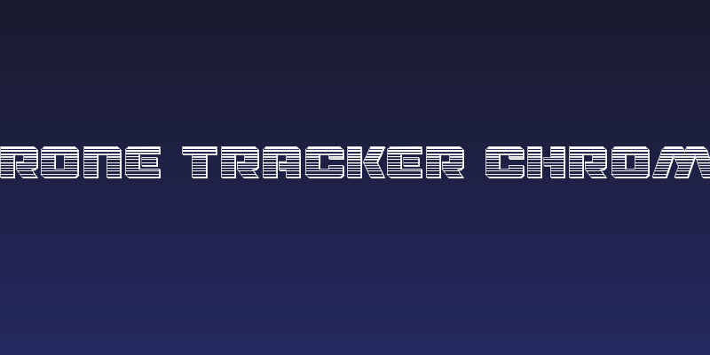Drone Tracker Chrome Social Header