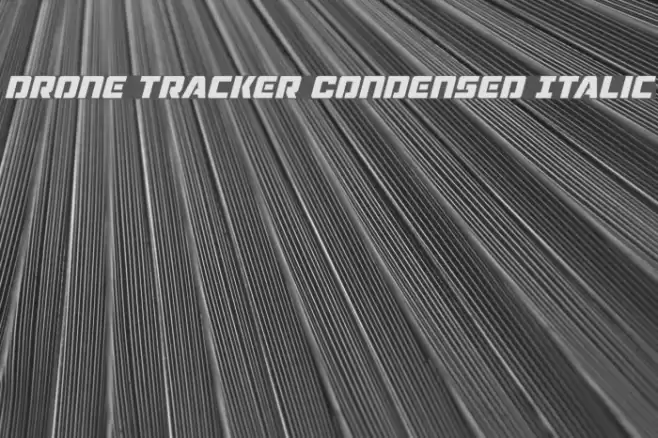 Drone Tracker Condensed Italic Font examples