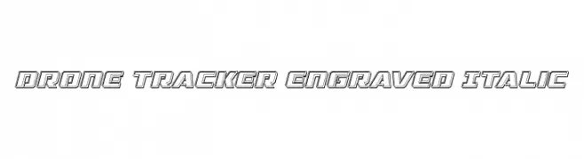 Drone Tracker Engraved Italic  font caratteri gratis