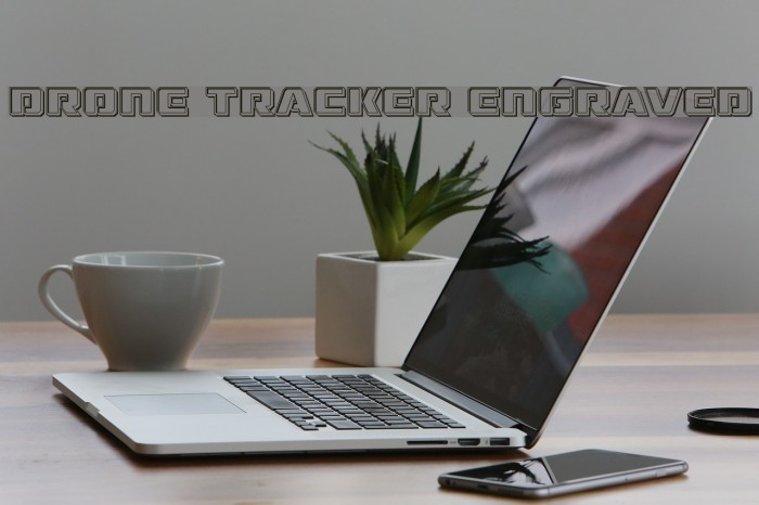 Drone Tracker Engraved Font examples