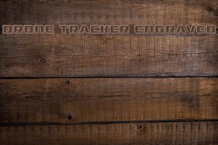 Drone Tracker Engraved Font examples