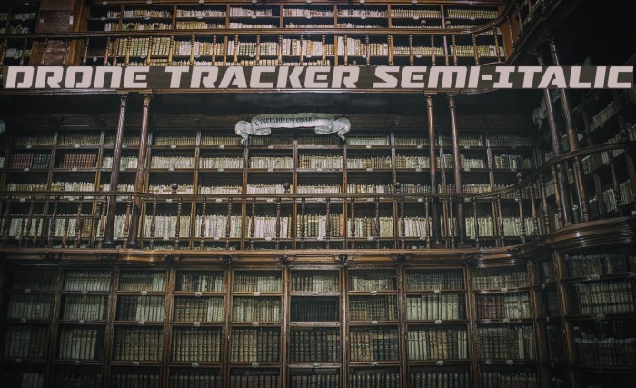 Drone Tracker Semi-Italic Font examples