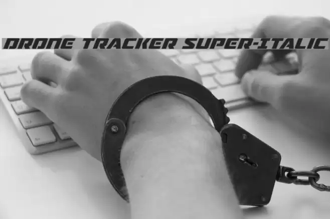Drone Tracker Super-Italic Font examples