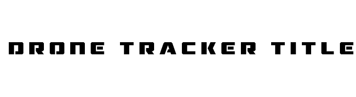 Drone Tracker Title  नि: शुल्क फ़ॉन्ट्स डाउनलोड
