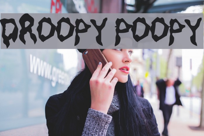 Droopy Poopy Font examples