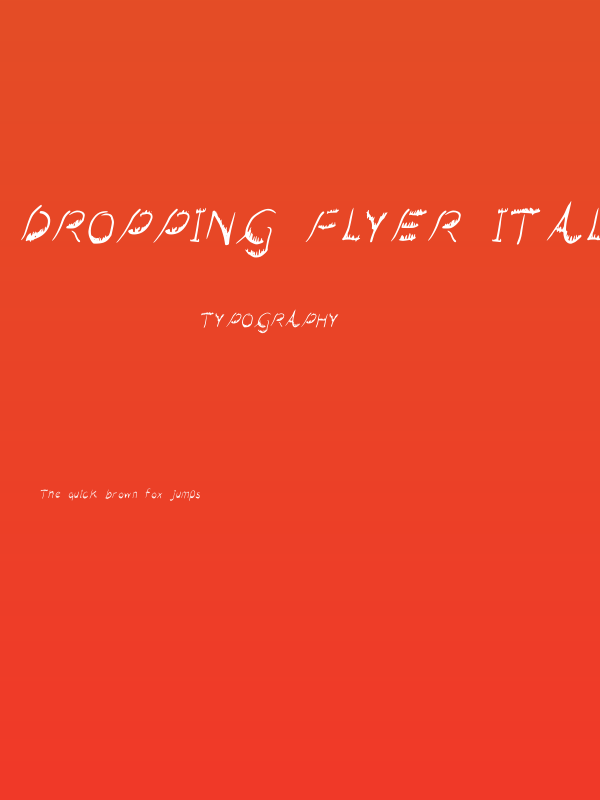 Dropping Flyer Italic Poster