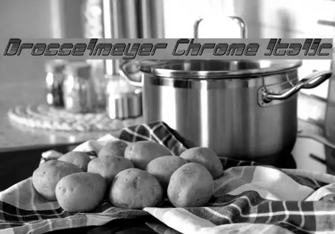Drosselmeyer Chrome Italic Example 2
