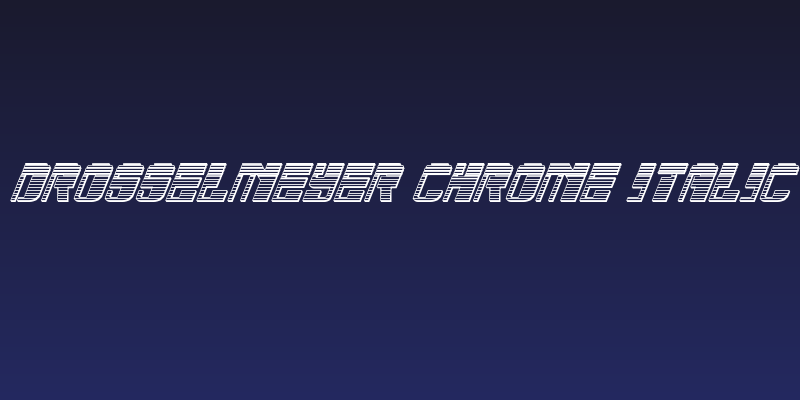 Drosselmeyer Chrome Italic Social Header