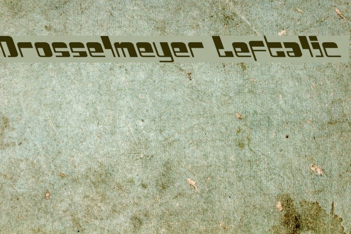 Drosselmeyer Leftalic Font examples