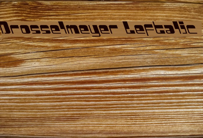 Drosselmeyer Leftalic Font examples