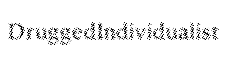 DruggedIndividualist  baixar fontes gratis
