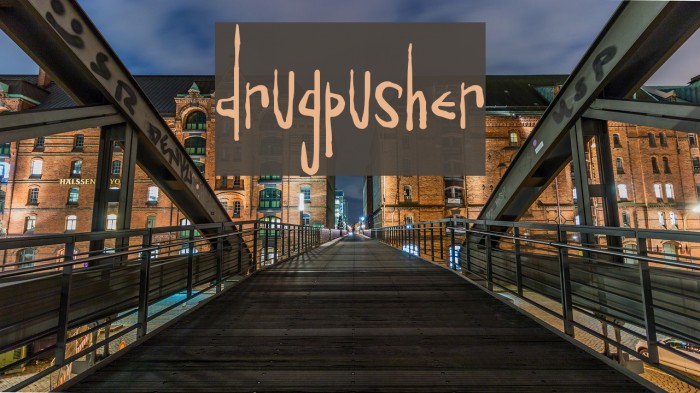 Drugpusher Font examples
