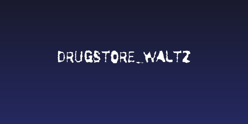 Drugstore_Waltz Social Header
