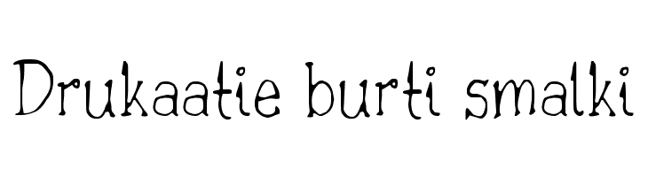 Drukaatie burti smalki Font
