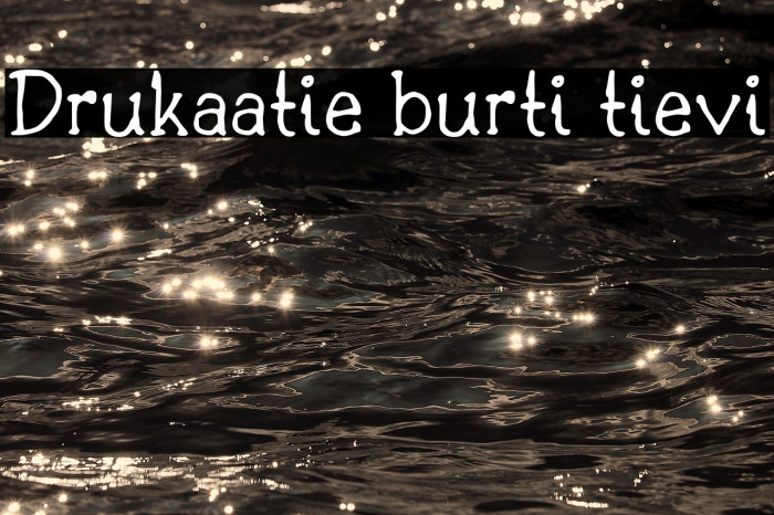 Drukaatie burti tievi Font examples