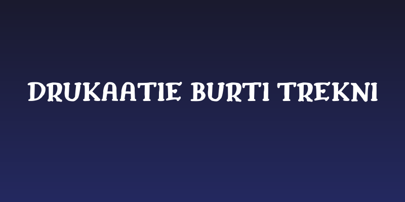 Drukaatie burti trekni Social Header
