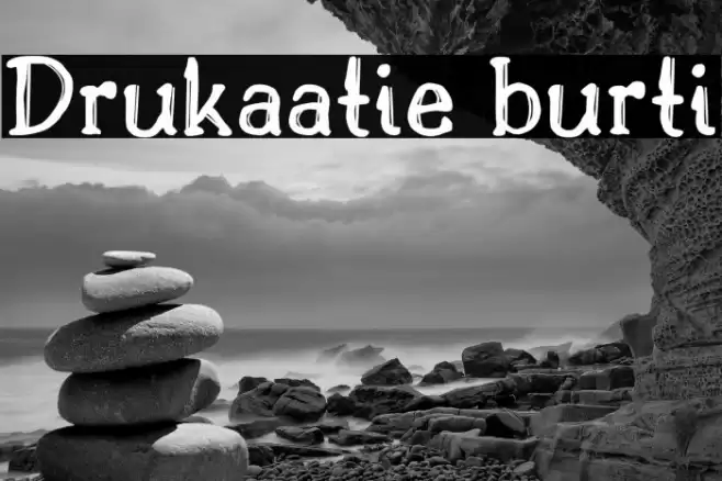 Drukaatie burti Font examples