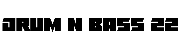 Drum N Bass 22  フリーフォントのダウンロード