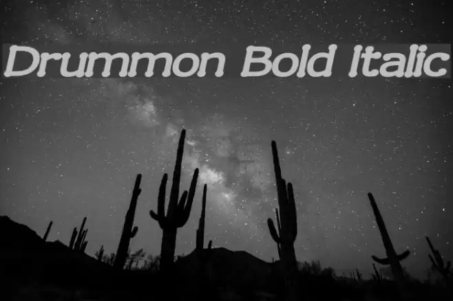 Drummon Bold Italic Schriftart examples