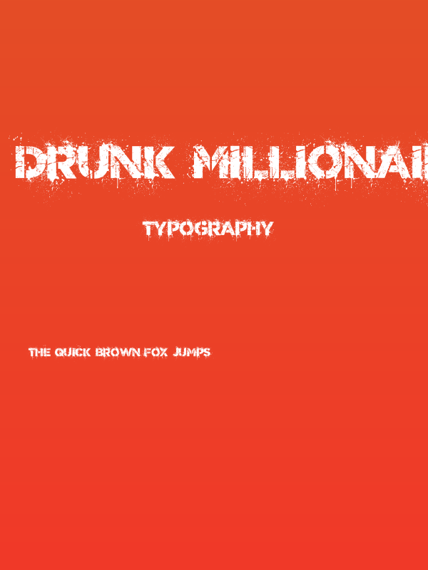 Drunk Millionaire Regular Poster