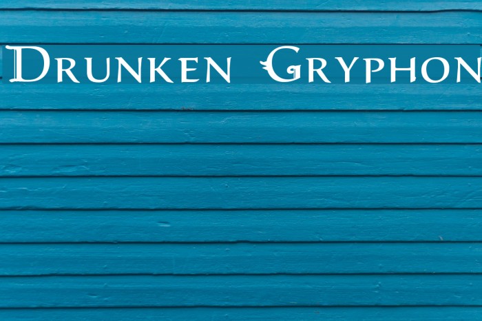Drunken Gryphon Font examples