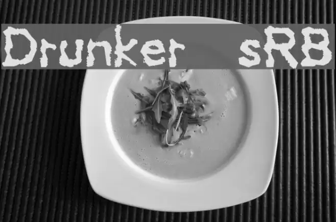 Drunker [sRB] Font examples