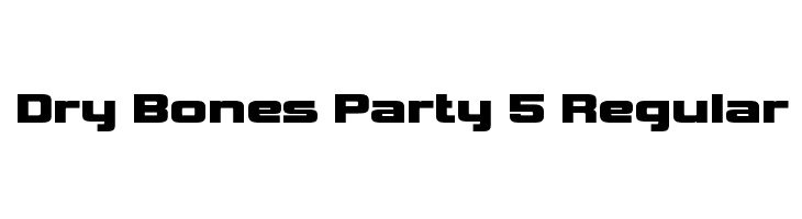Dry Bones Party 5 Regular Font