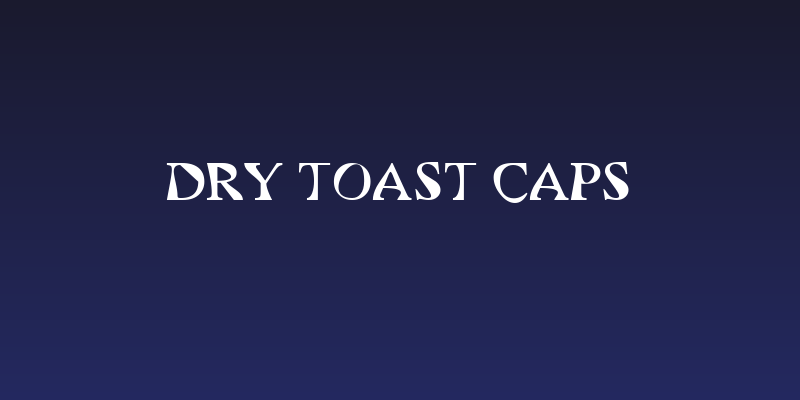Dry Toast CAPS Social Header