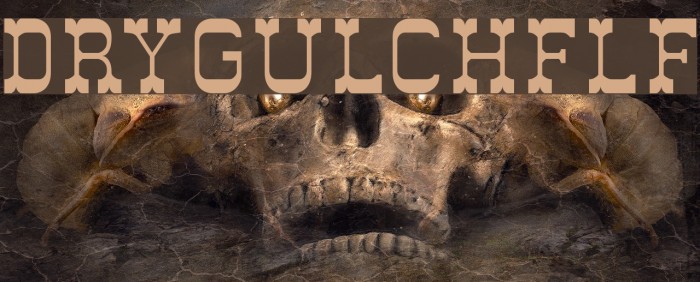 DryGulchFLF Font examples