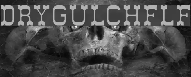 DryGulchFLF Font examples