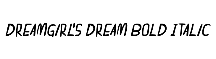 dreamgirl's dream Bold Italic Font