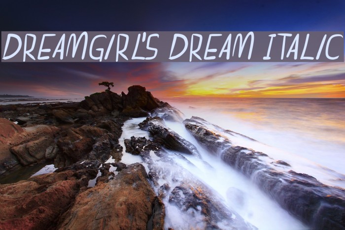 dreamgirl's dream Italic Font examples