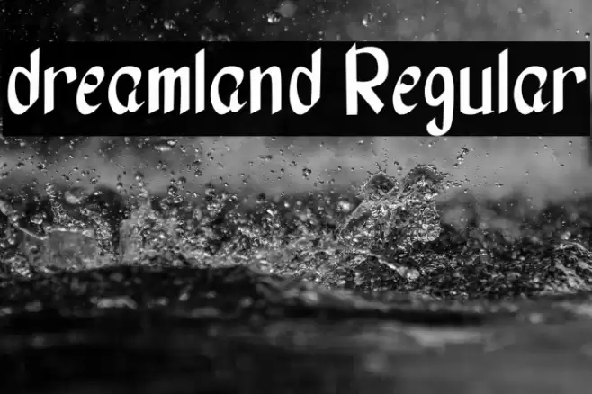 dreamland Regular Font examples