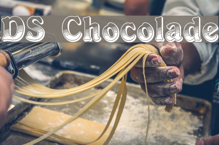 DS Chocolade Font examples