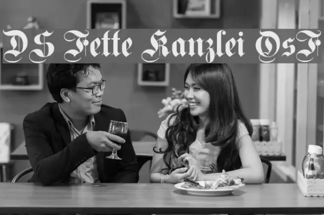 DS Fette Kanzlei OsF Font examples