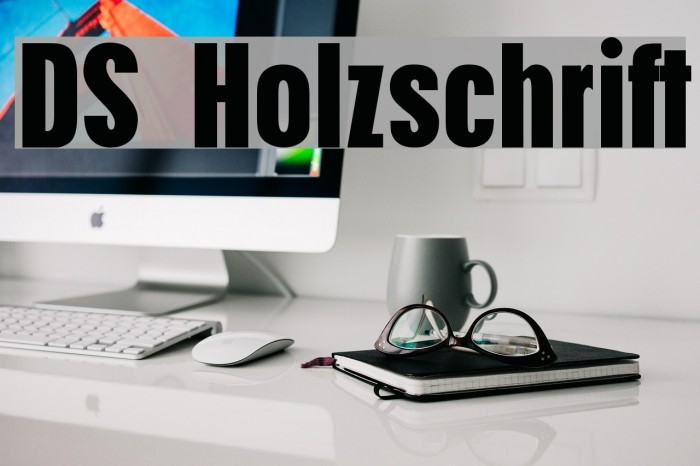 DS Holzschrift Font examples