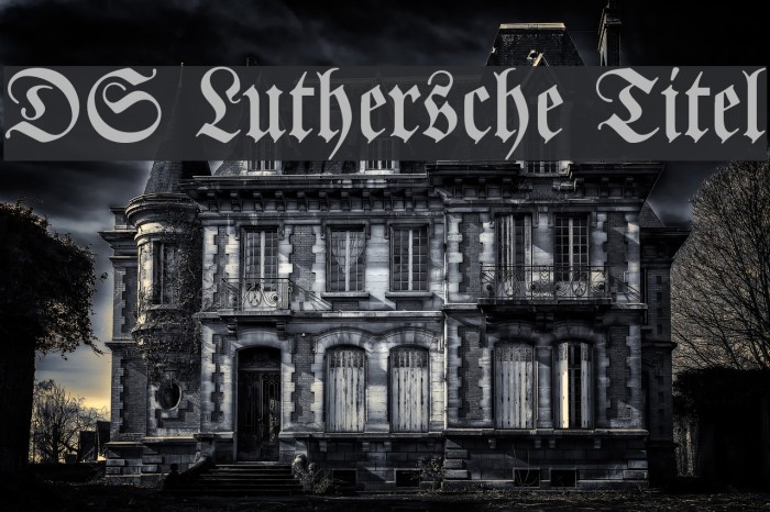 DS Luthersche Titel Font examples