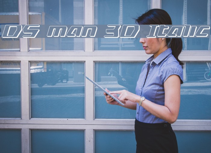DS man 3D Italic Font examples