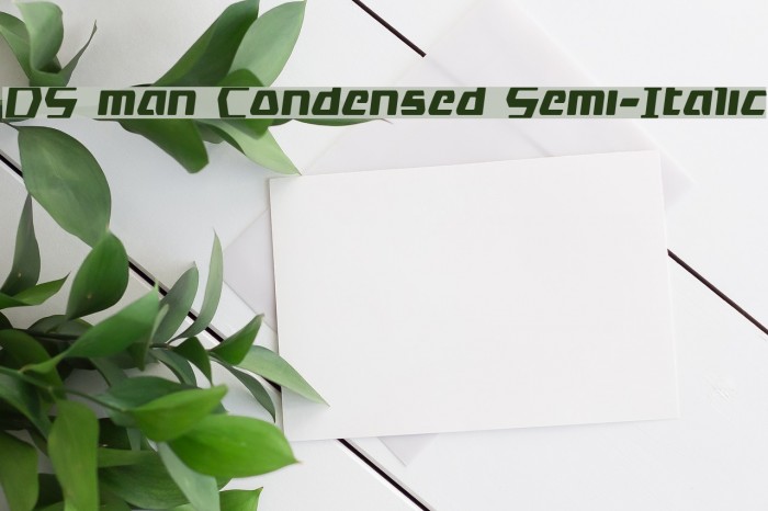 DS man Condensed Semi-Italic Example 1