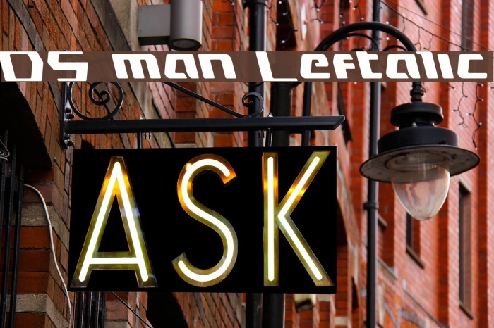 DS man Leftalic Font examples