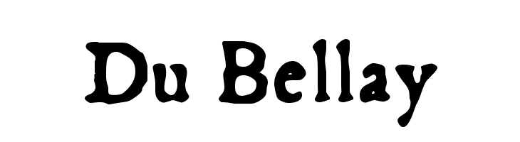 Du Bellay  フリーフォントのダウンロード