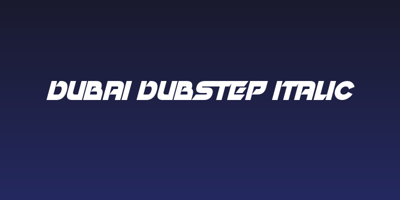 Dubai Dubstep Italic Social Header