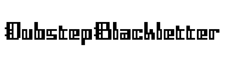 Dubstep Blackletter Font