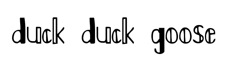 Duck Duck Goose  baixar fontes gratis