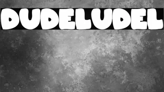 Dudeludel Font examples