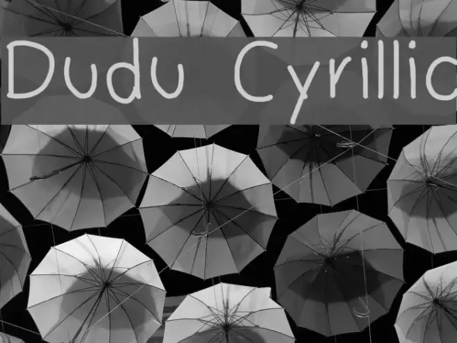 Dudu Cyrillic examples