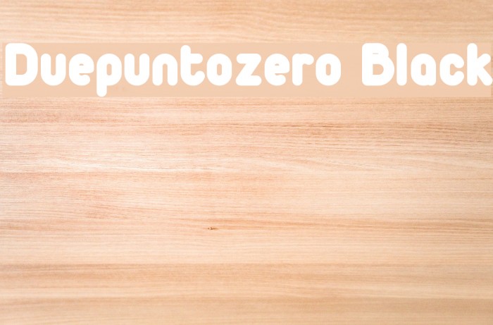 Duepuntozero Black フォント examples